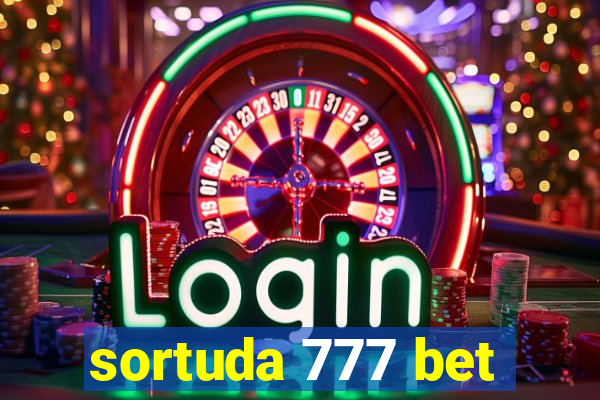 sortuda 777 bet